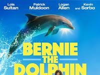 Bernie il Delfino 2018 Film Completo Streaming