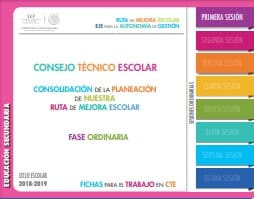 Primera sesión ordinaria Guía de Consejo Técnico Escolar Secundaria2018-2019