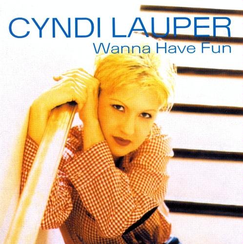 david thornton and cyndi lauper. CYNDI LAUPER WANNA HAVE FUN