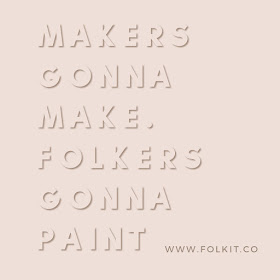 Makers gonna make and we have to paint  #craftquote #quote