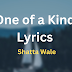 Shatta Wale - One of a Kind Lyrics