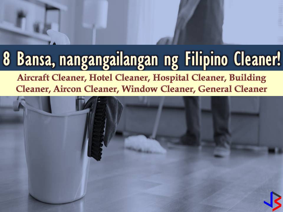 The following countries are hiring Filipino workers this month of June. Saudi Arabia, United Arab Emirates, Oman, Kuwait, Bahrain, Qatar, Brunei, Maldives, and Papua New Guinea are in need of Filipino cleaner, both male or female. Cleaners will work as a general cleaner, hospital cleaner, aircon cleaner, window cleaner, public building cleaner, aircraft cleaner, hotel cleaner, and house cleaners.