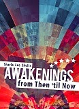 http://www.amazon.com/Awakenings-Then-til-Sharla-Shults/dp/1620247313/ref=la_B007YUYUG4_1_1?s=books&ie=UTF8&qid=1408909708&sr=1-1