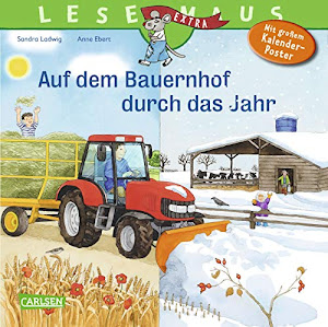 LESEMAUS 90: Auf dem Bauernhof durch das Jahr: Mit großem Kalender-Poster (90)