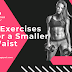 3 Exercises for a Smaller Waist That Trainers Swear By [New]