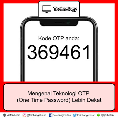 Mengenal Teknologi OTP (One Time Password) Lebih Dekat