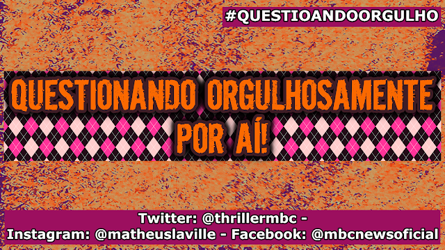 QUESTIONANDO ORGULHOSAMENTE POR AÍ! 00 Questionando Anyway!