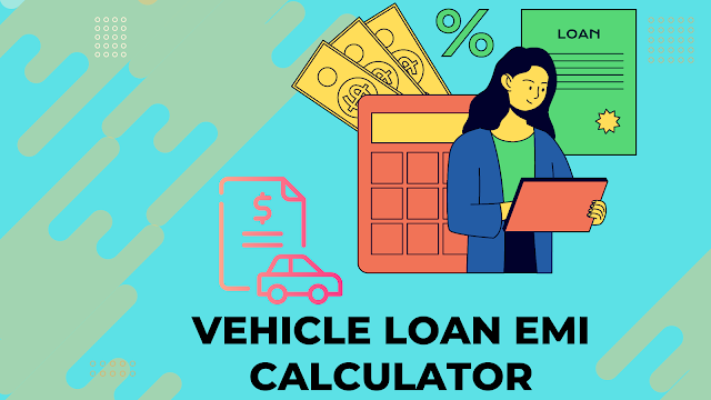 Vehicle Loan EMI Calculator