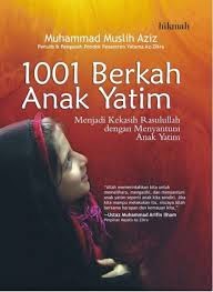 Panti Asuhan Assakinah Batam: Buku 1001 berkah anak yatim 