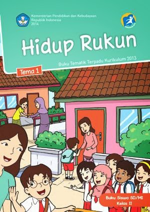  yang ada di sini yaitu sebagai berikut Download Bse Buku Siswa Kelas 2 SD Kurikulum 2013 Edisi Revisi 2014