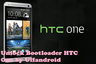 Cara Mudah Unlock Bootloader HTC One
