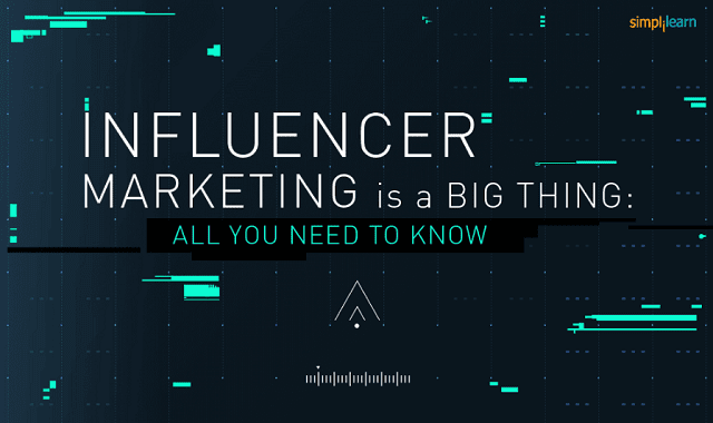 Influencer Marketing is a Big Thing All you Need to Know