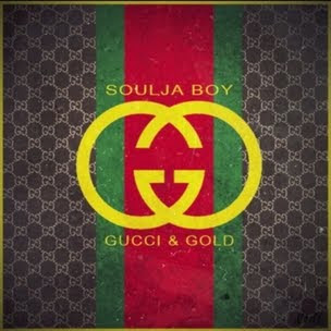 Soulja Boy - Gucci And Gold