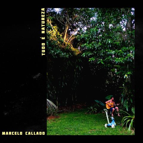 Marcelo Callado antecipa novo disco com single "Tudo é Natureza"