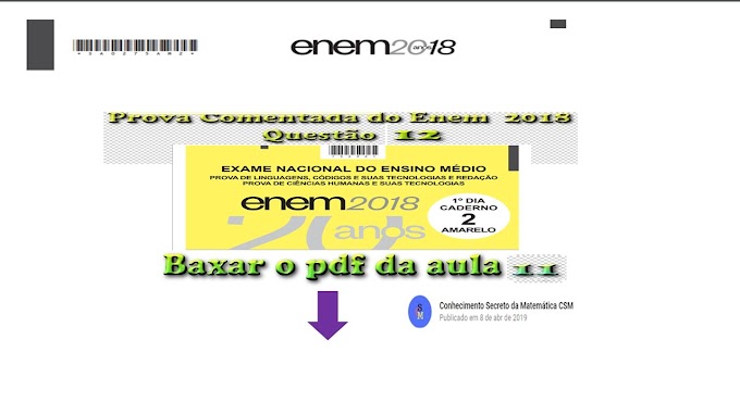  baixar o pdf do video aula   Enem 2018 primeiro dia prova  2.12