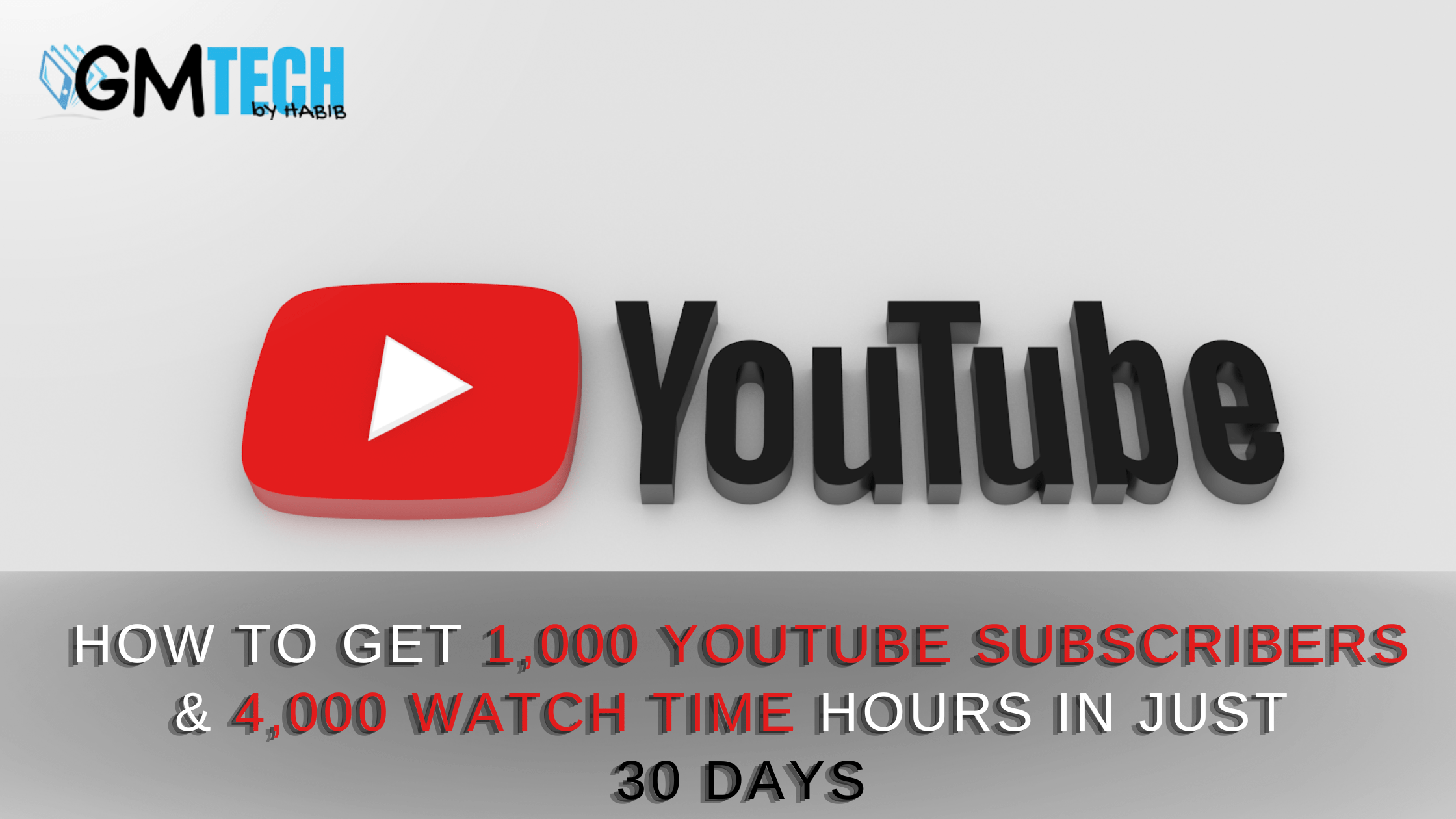 How To Get 1,000 YouTube Subscribers & 4,000 Watch Time Hours In Just 30 Days