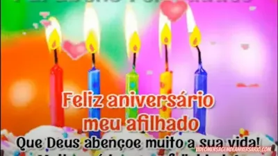 Feliz Aniversário meu Afilhado Mensagens Para Afilhado.