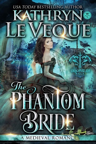 The Phantom Bride – Kathryn Le Veque