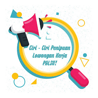 Ciri-Ciri Penipuan Lowongan Kerja (Loker Palsu). #PENGALAMAN Pribadi