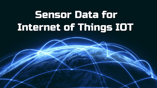 Sensor Data for Internet of things (iot)