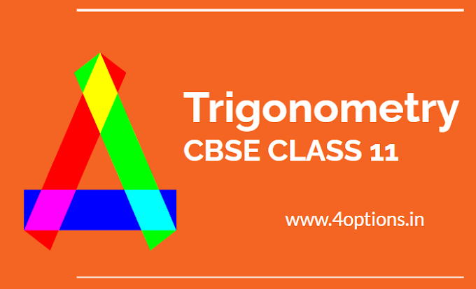 Trigonometry-CBSE CLASS 11