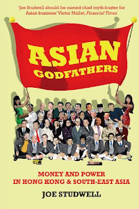 Asian Godfathers: Money and Power in Hong Kong and South East Asia (English Edition)