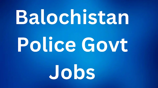 Internship Program Balochistan Police Govt Jobs 2023