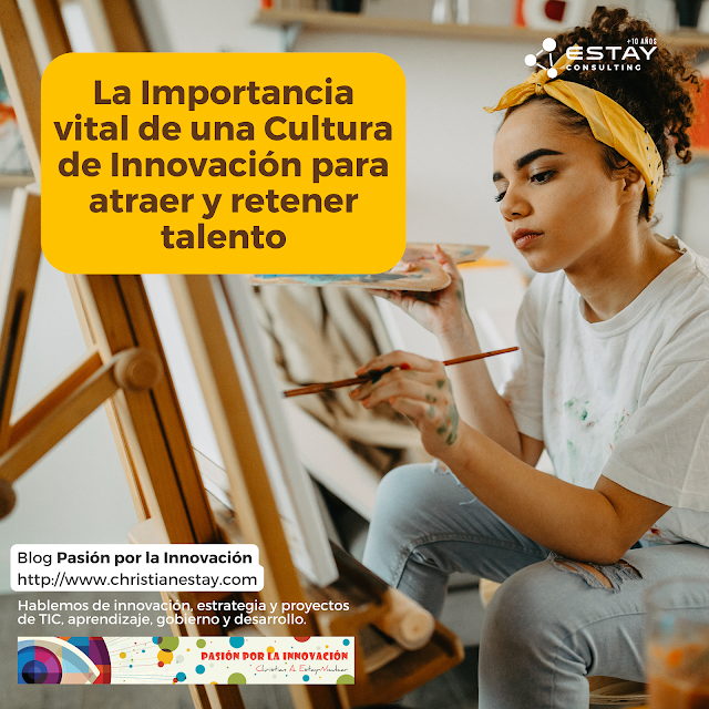 La Importancia vital de una Cultura de Innovación para atraer y retener talento