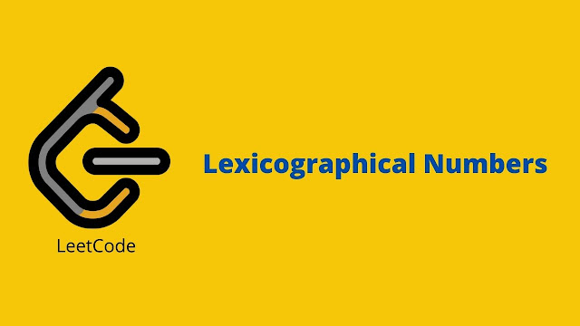 Leetcode Lexicographical Number problem solution