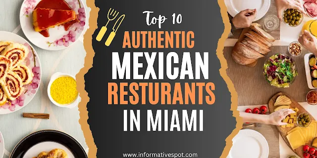Authentic Mexican Restaurants in Miami