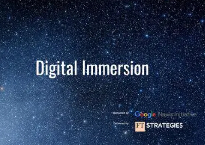 Shirin Google News Initiative (GNI)/FT Dabaru na Tsarin Immersion na Dijital don Masu Buga - Buga na Afırka