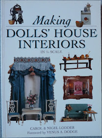 Making DOLLS' HOUSE INTERIORS in 1/12 scale,Carol & Nigel LODER