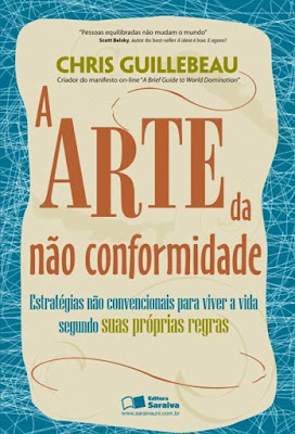 capa livro A Arte da não Conformidade - Chris Guillebeau