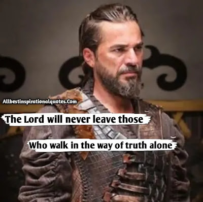 100 Ertugrul Ghazi Quotes In English From Turkish Drama Dirilis Ertugrul 