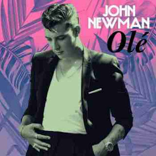 John Newman - Ole (Feat Calvin Harris) Lyrics