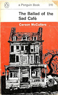 The ballad of the Sad Café / Carson McCullers