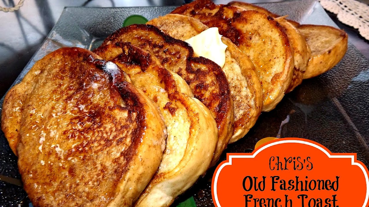 Old Fashioned French Toast Recipe