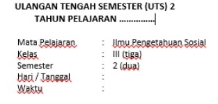 Soal UTS IPS Kelas 3 Semester 2 Dan Kunci Jawaban