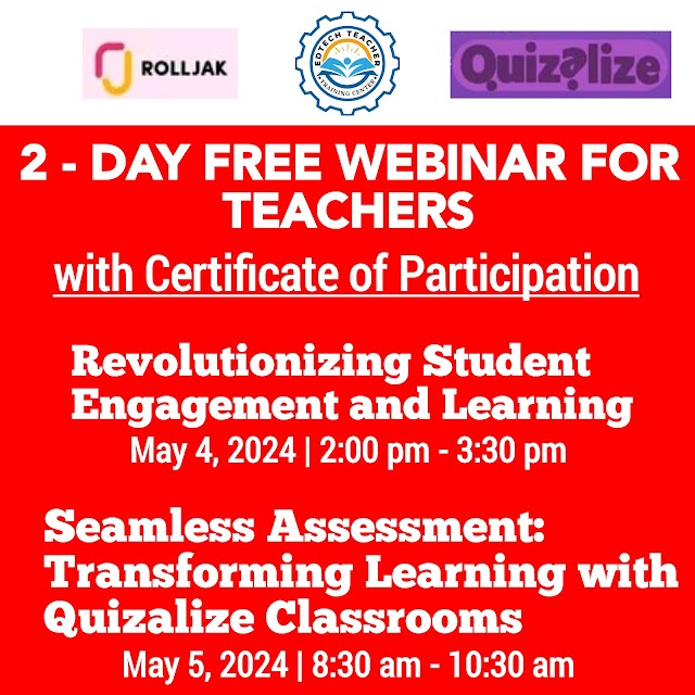 Free Webinar for Teachers with Certificate of Participation | Educational Technology Tools | May 4 - 5, 2024 