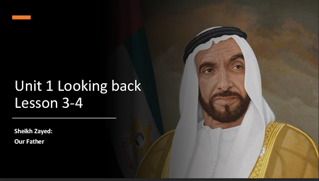 حل درس Sheikh Zayed Our Father اللغة الإنجليزية الصف الحادي عشر