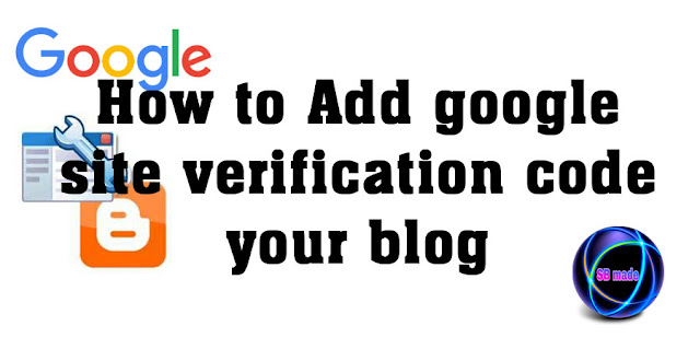 Add google site verification code your blog