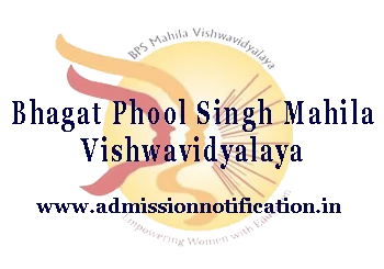Bhagat Phool Singh Mahila Vishwavidyalaya Courses, Fees, Placements, Ranking, Admission Process