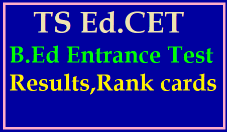 TS EdCET 2019 B.Ed Entrance Test , rank cards and results /2019/06/ts-edcet-results-telangana-tsedcet-rank-cards-finalkey-tsedcet.org.html