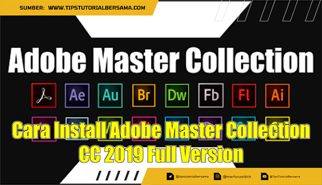 Cara Install Adobe Master Collection CC 2019 Full Version