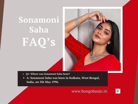 Sonamoni Saha FAQ's