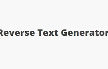 Best Tools to Generate Reverse Text While Writing