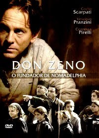 Filme Don Zeno   O Fundador de Nomadelphia