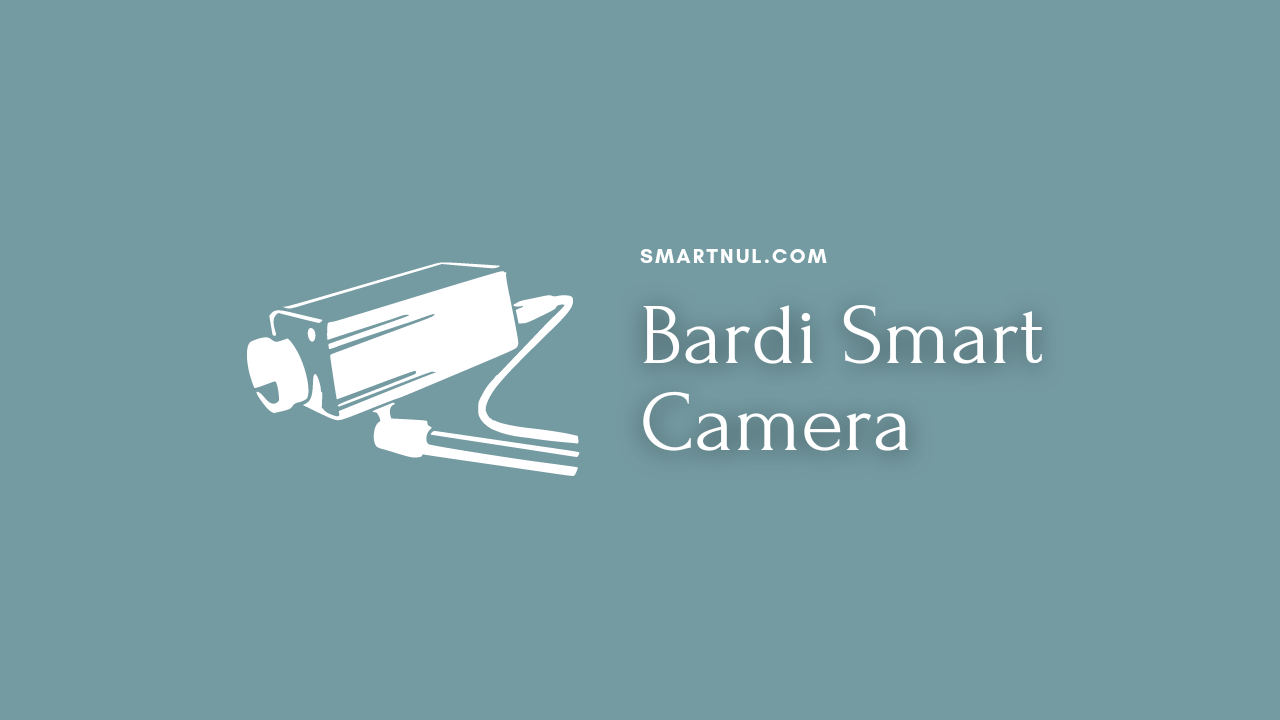 Bardi IP Camera