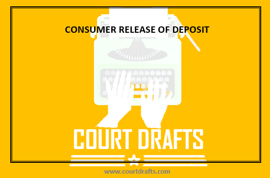 CONSUMER RELEASE OF DEPOSIT