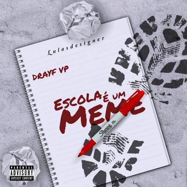 Drayf VP_Escola e um meme[fayarstudio](2O24) [DOWNLOAD]